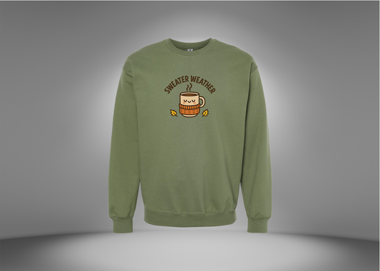Sweater Weather Sweatshirt