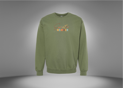 Sweater Weather Sweatshirt