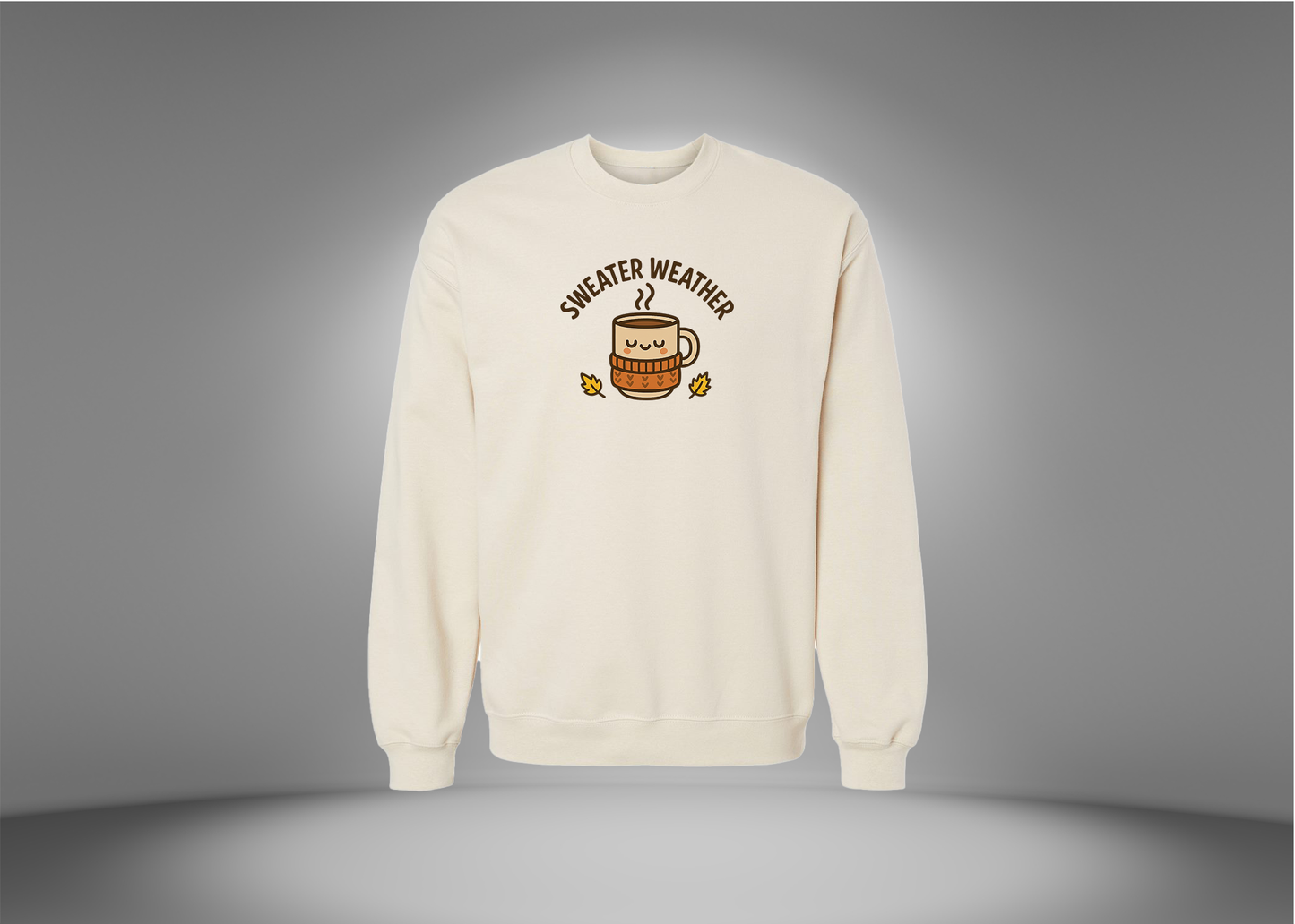 Sweater Weather Sweatshirt