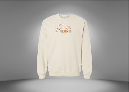 Sweater Weather Sweatshirt