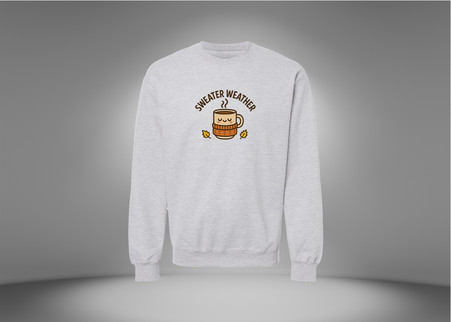 Sweater Weather Sweatshirt