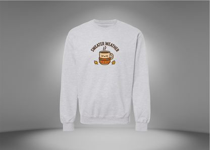 Sweater Weather Sweatshirt