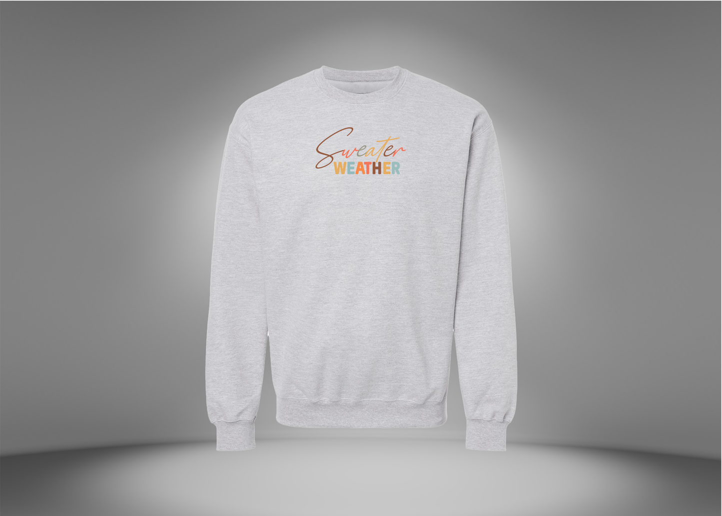 Sweater Weather Sweatshirt