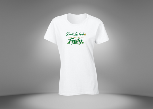 Sweet, Lucky & A Little Bit Feisty Women's T-Shirt