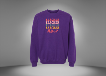 Teacher Vibes Sweatshirt