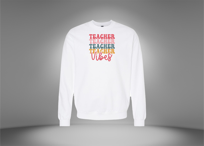 Teacher Vibes Sweatshirt