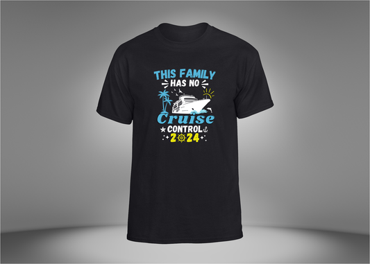 This Family Has No Cruise Control Unisex T-Shirt