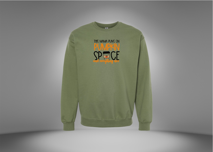This Mama Runs on Pumkin Spice Sweatshirt