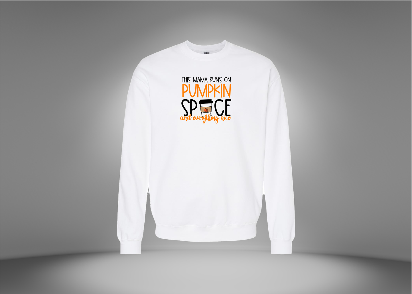 This Mama Runs on Pumkin Spice Sweatshirt