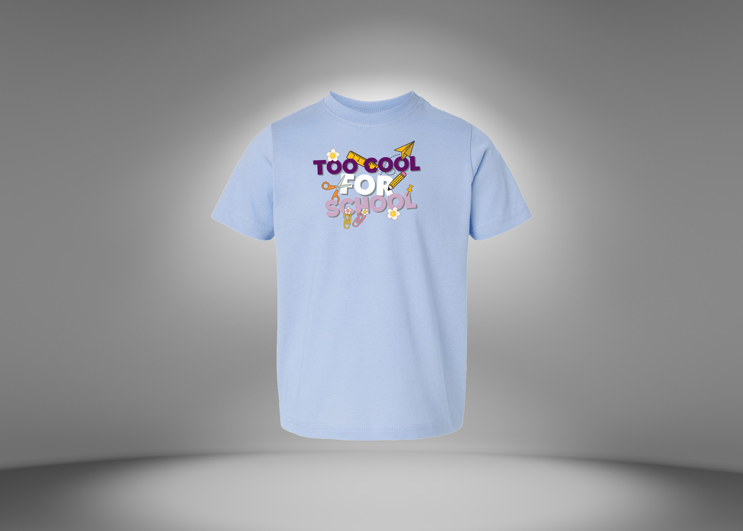 Too Cool For School Toddler T-Shirt