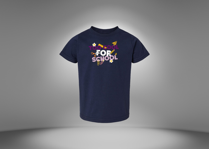 Too Cool For School Toddler T-Shirt