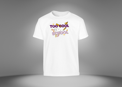Too Cool For School Youth T-Shirt
