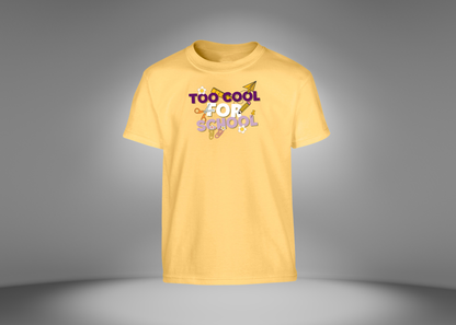 Too Cool For School Youth T-Shirt